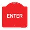 Signmission Designer Series Sign-Enter Sign Enter, Red & White Aluminum Sign, 18" x 18", RW-1818-24096 A-DES-RW-1818-24096 - alternate 1